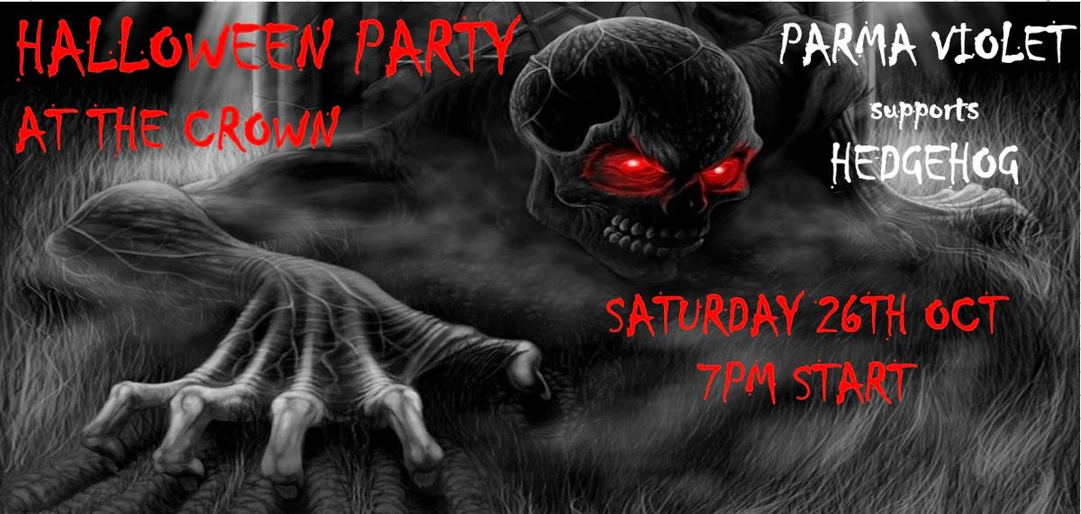 HALLOWEEN PARTY @ THE CROWN - SATURDAY 26TH OCTOBER