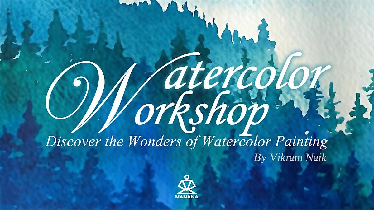 Watercolor Workshop