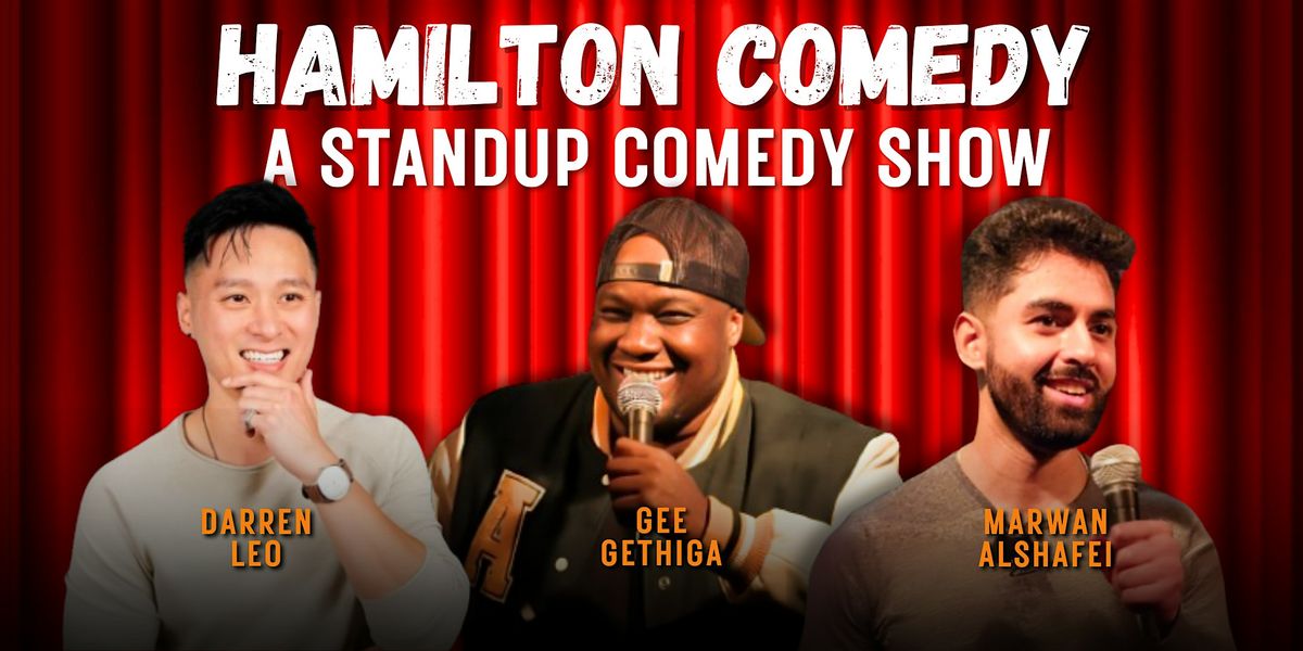 Hamilton Comedy - A Standup Comedy Show
