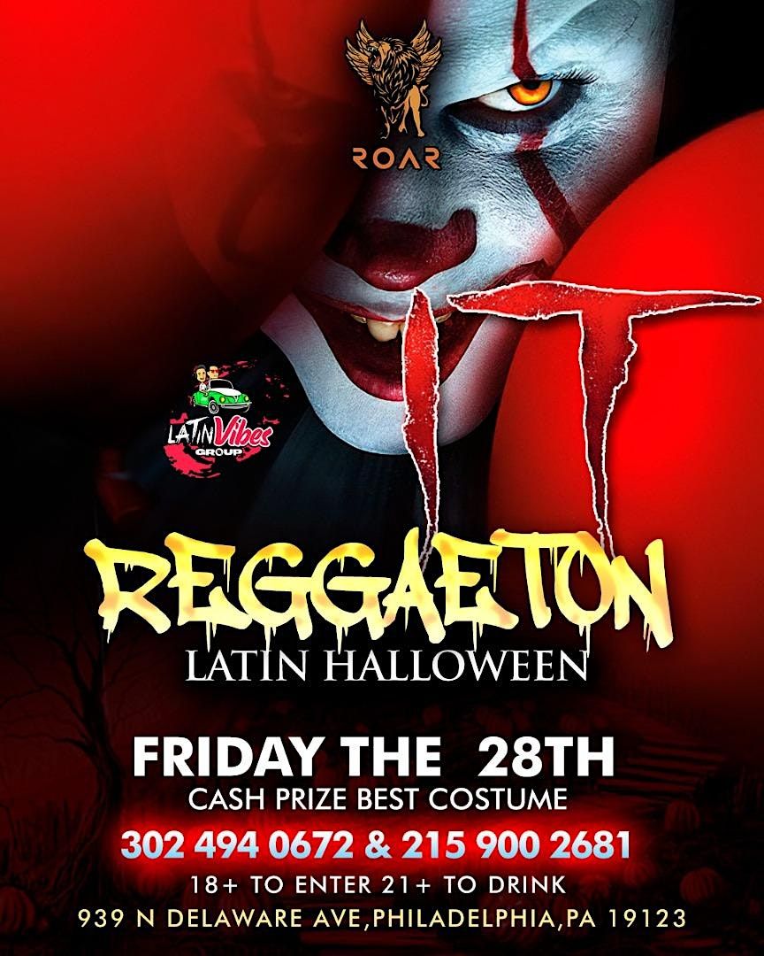 REGGAETON IT LATIN HALLOWEEN, Roar, Philadelphia, 28 October to 29 October