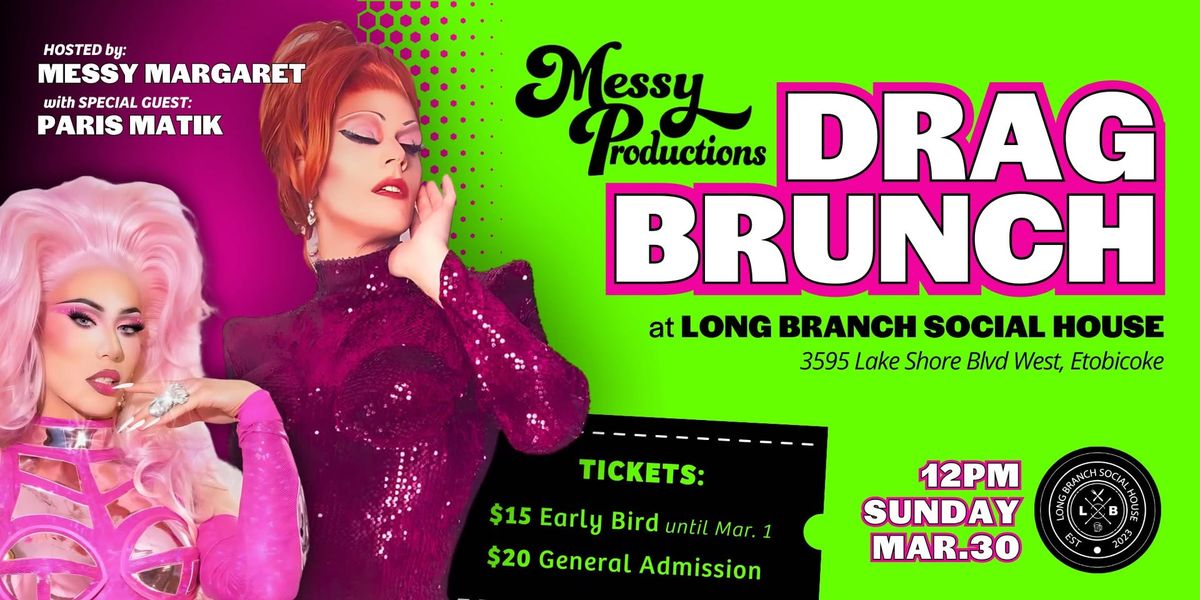 Messy Productions Drag Brunch @ Long Branch Social House