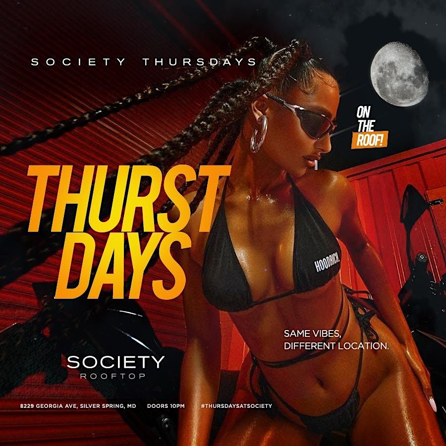 #Thurstdays at Society Rooftop!