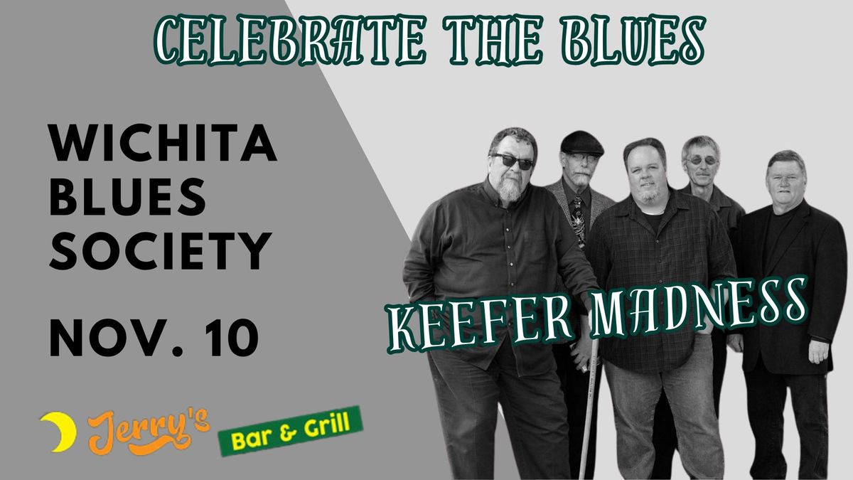 Celebrate the Blues w\/Keefer Madness