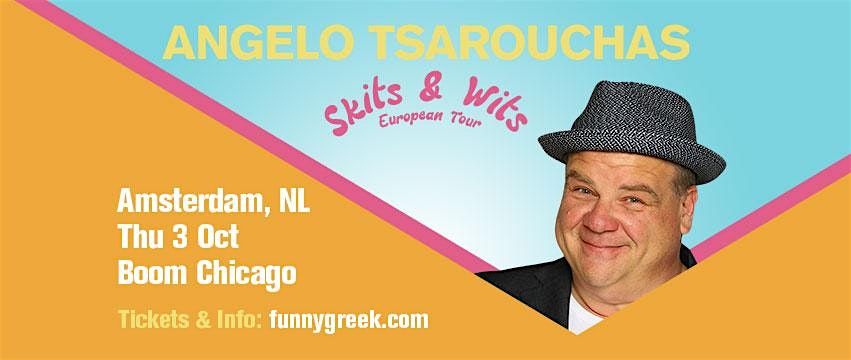 Angelo Tsarouchas -Skits & Wits Tour -  Amsterdam