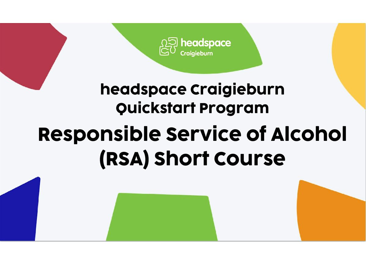 Responsible Service of Alcohol (RSA) Short Course