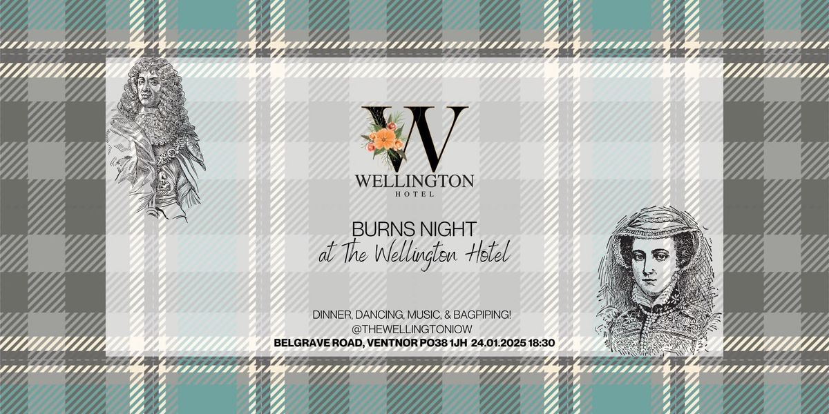 Burns Supper at The Wellington Hotel