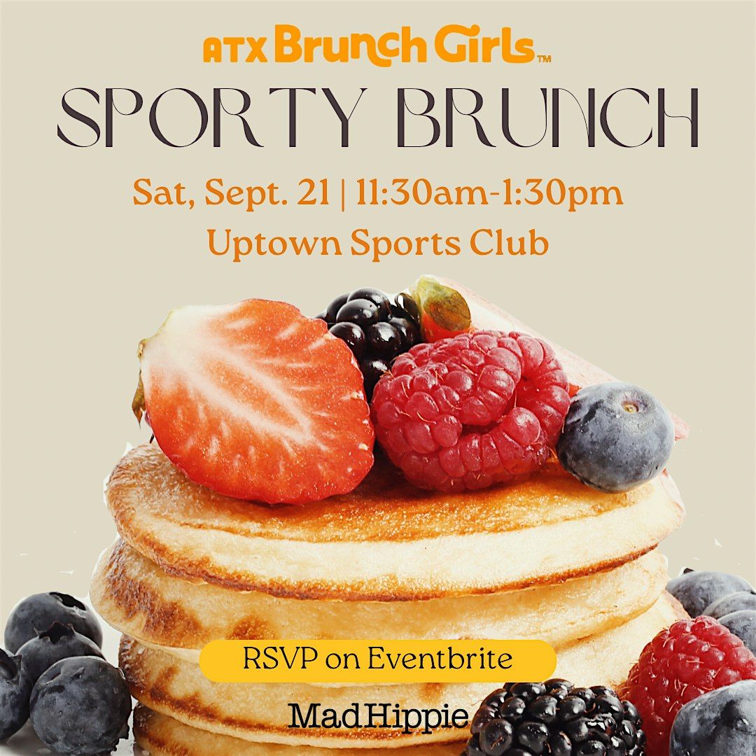 ATX Brunch Girls: Sporty Brunch