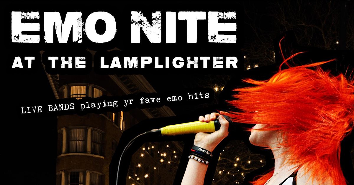 EMO NITE @ The Lamplighter