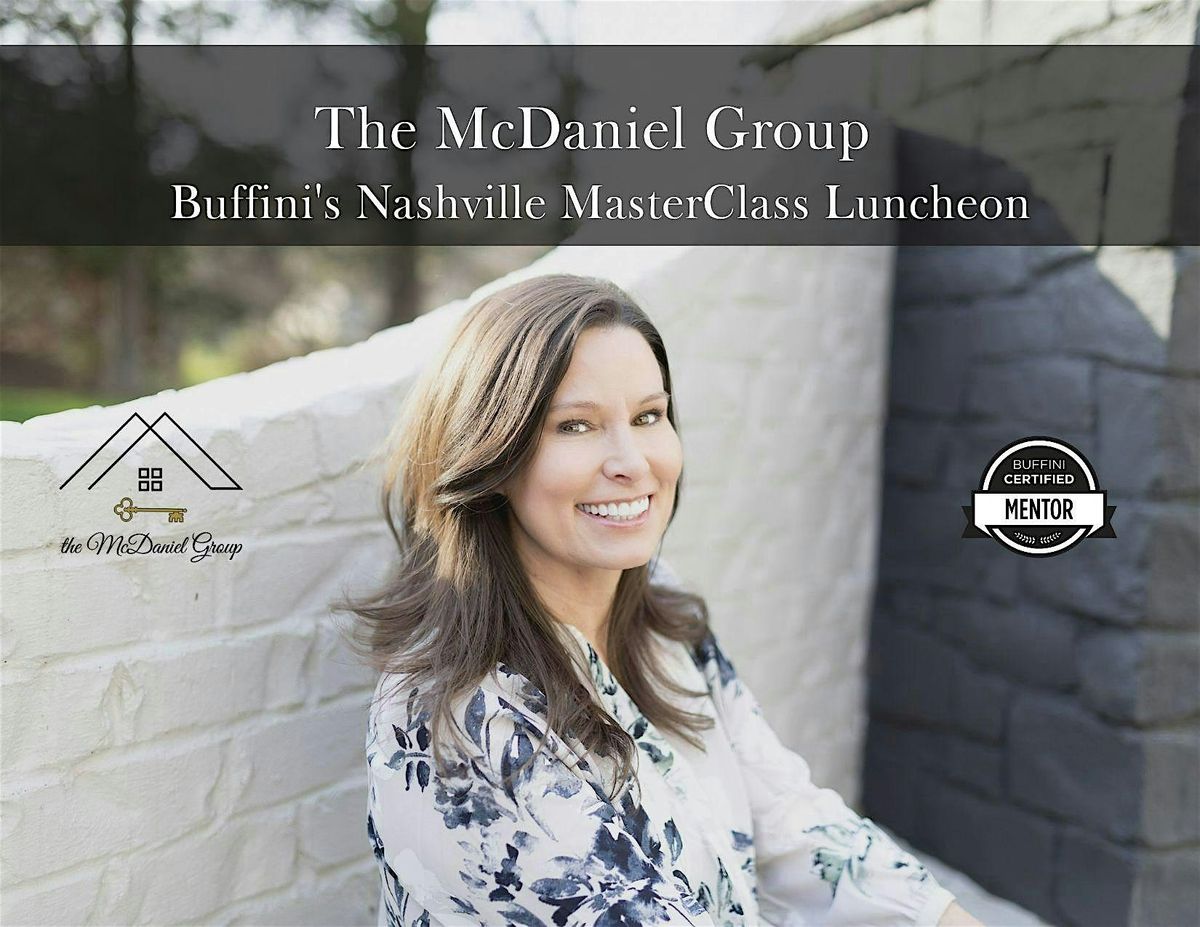 the McDaniel Group @ Buffini's Nashville MasterClass Luncheon