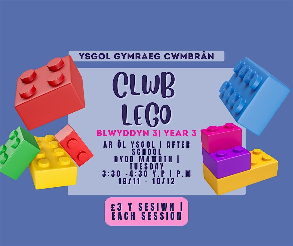 Clwb Lego Ysgol Cwmbran Blwyddyn 3\/ Lego Club Ysgol Cwmbran Year 3