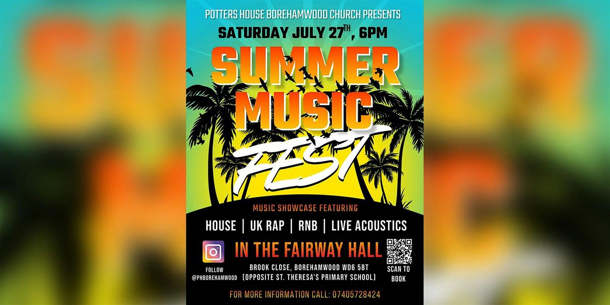 Summer Music Fest - Music Showcase | Potters House Borehamwood