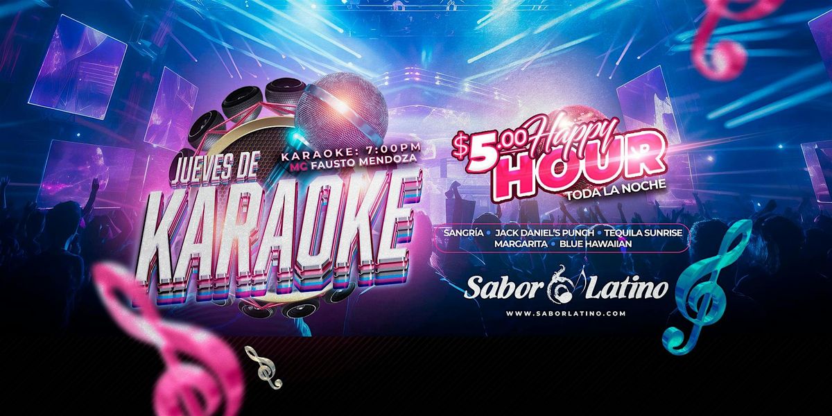 $5 HAPPY HOUR & KARAOKE ! NEW YORK, Sabor Latino, New York, 11 April 2024