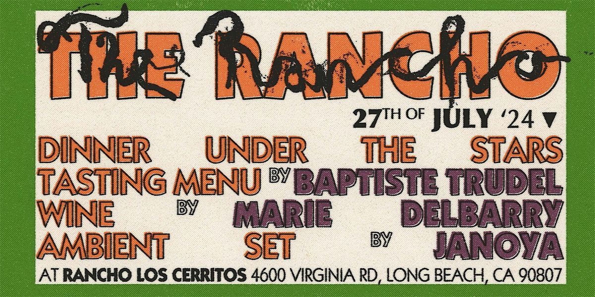 THE RANCHO - DINNER UNDER THE STARS