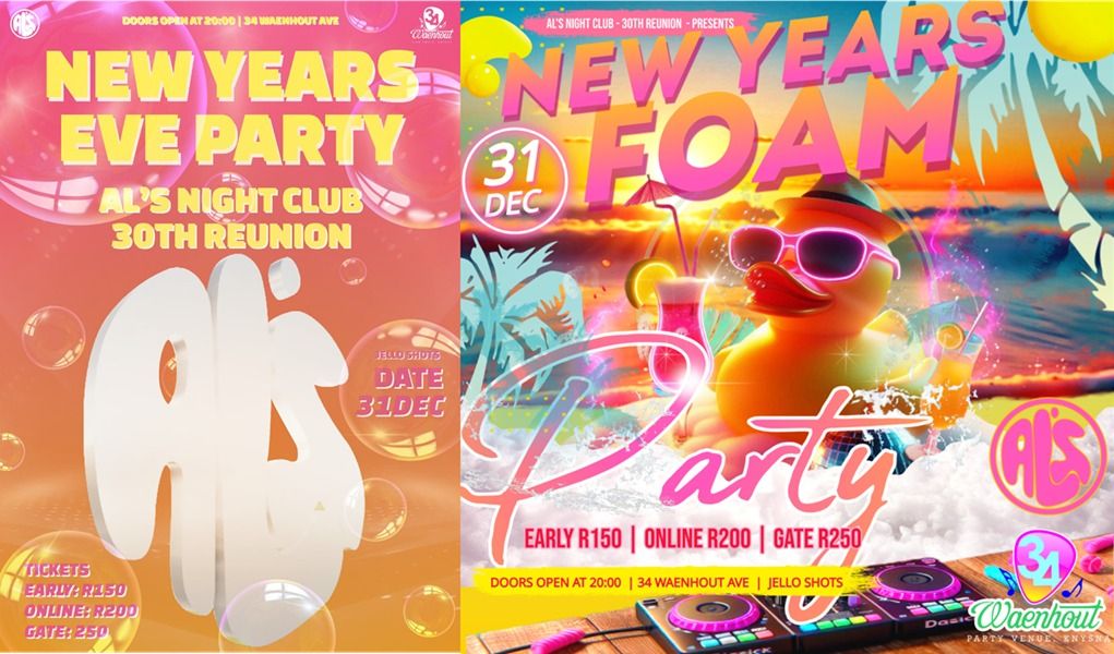 New Years Eve 'FOAM' Party in Knysna and AL's NightClub 30th Reunion