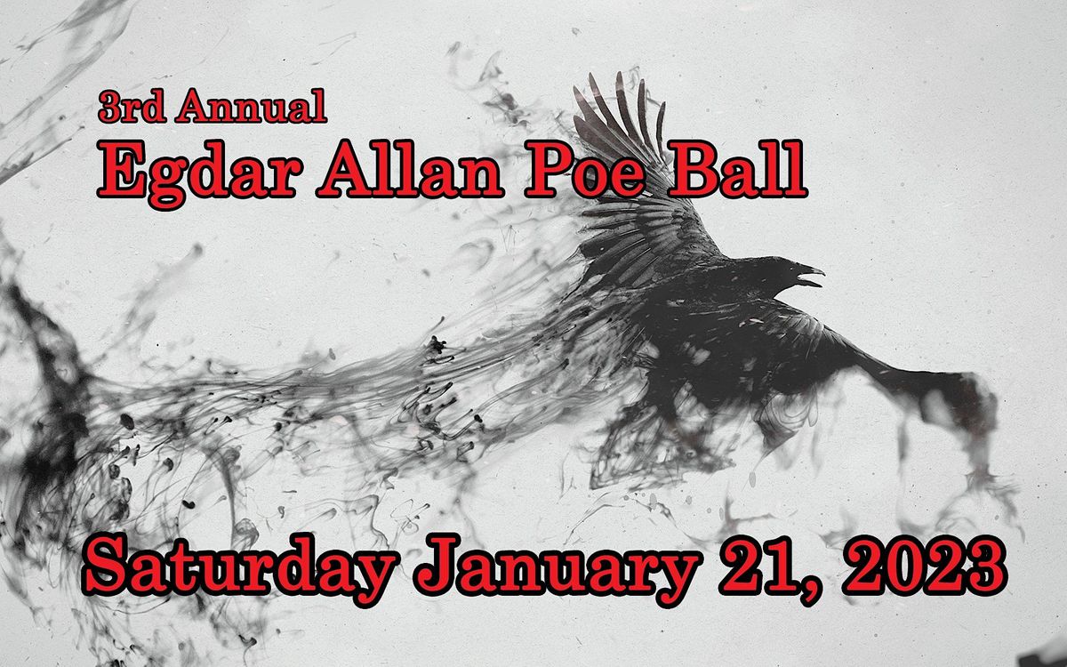 The 3rd Annual Edgar Allan Poe Ball, Elysium, Austin, 21 January to 22 ...