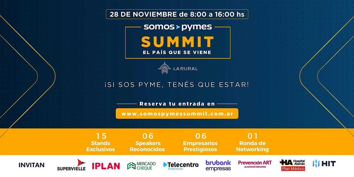 Somos Pymes Summit - El Pa\u00eds que se Viene