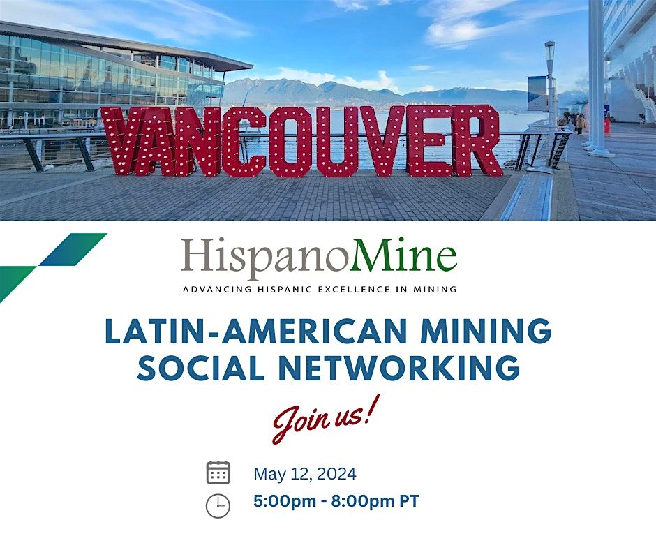 HispanoMine Latin-American Social Networking Event @ CIM Connect
