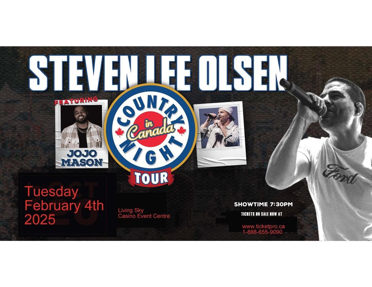 Country Night In Canada - Steven Lee Olsen with Jojo Mason!!