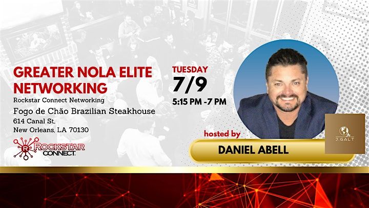 Free Greater NOLA Elite Rockstar Connect Networking Event (July, LA)