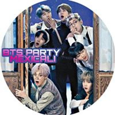 BTS Party Mexicali