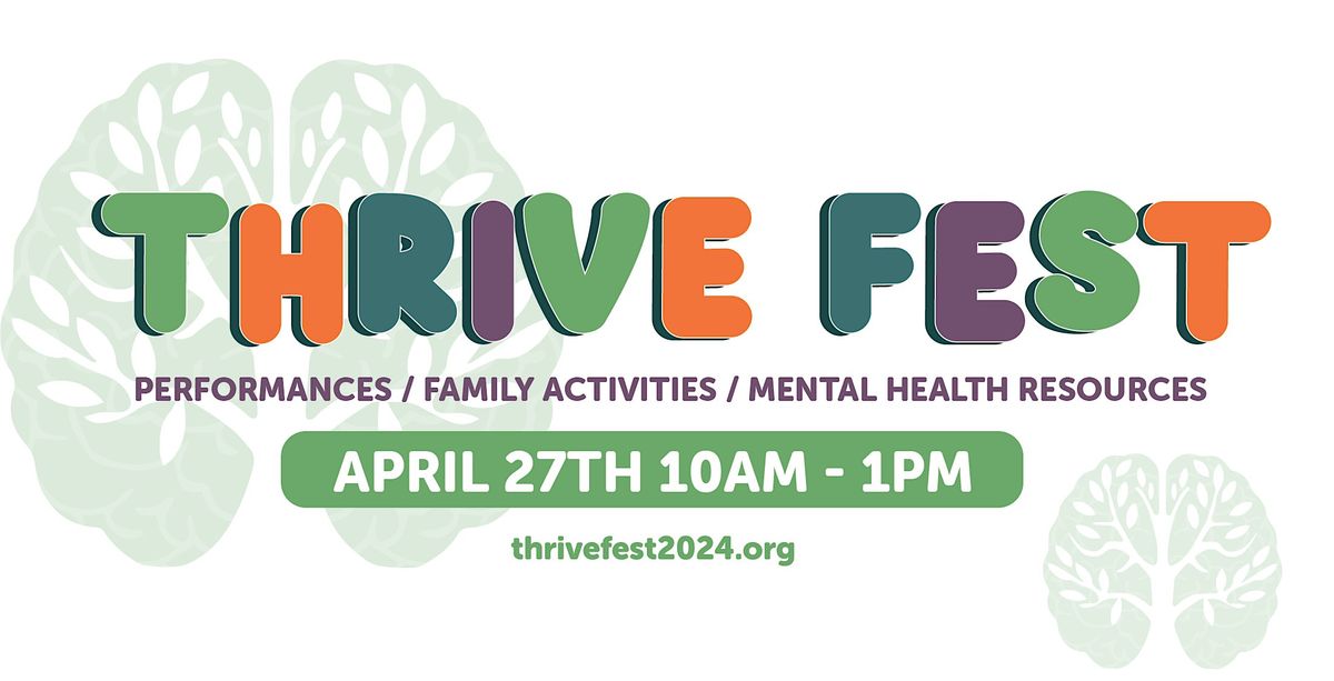 ThriveFest: A Showcase Celebrating Youth Well-Being