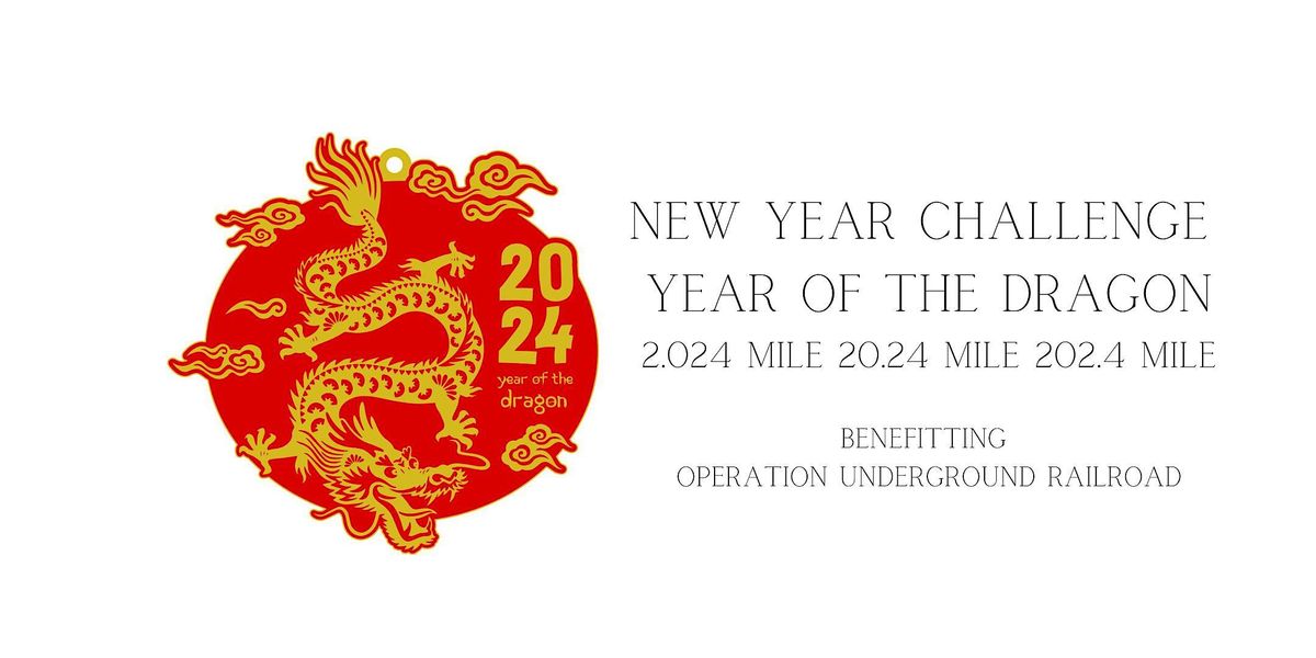 New Year Challenge - Year of the Dragon 2.024; 20.24; 202.4 MILE-Save $2