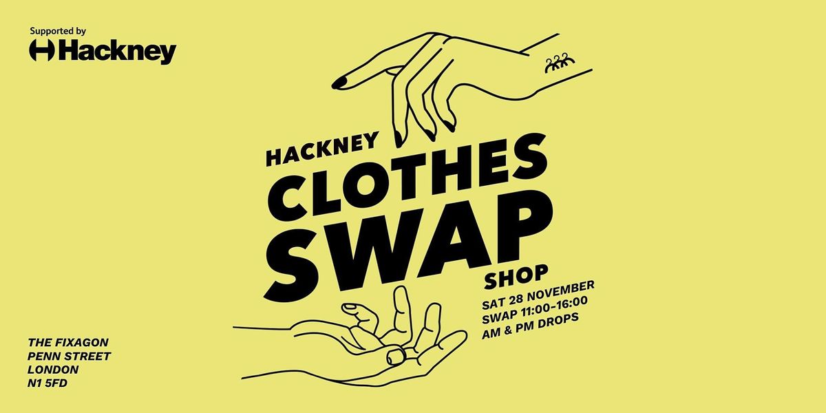 LOANHOOD: Hackney Clothes Swap