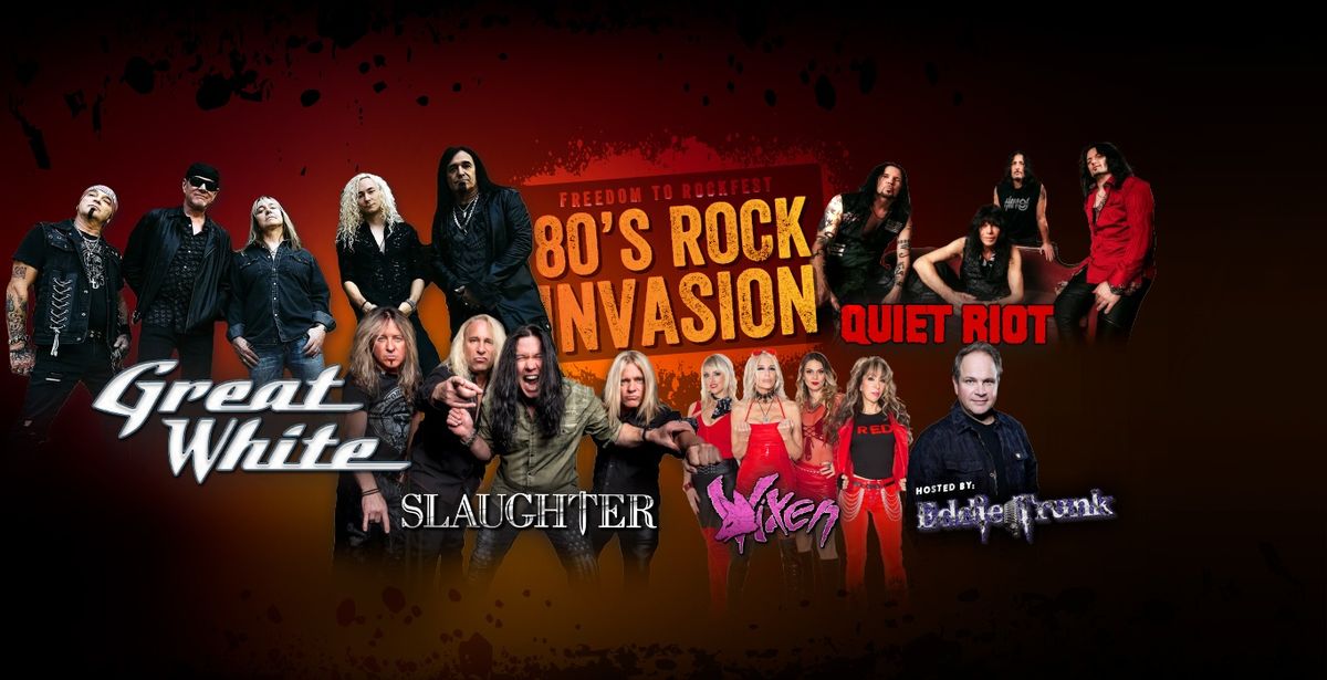 80's Rock Invasion: Great White  Slaughter & Vixen