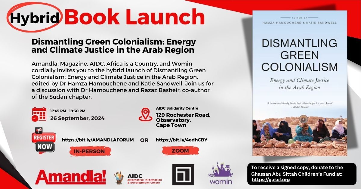 Hybrid Book Launch: Dismantling Green Colonialism: Energy and Climate Justice in the Arab Region