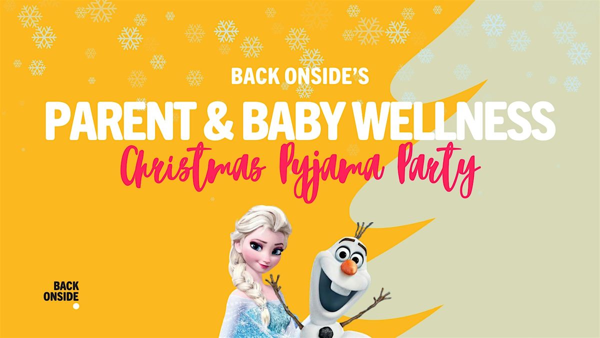 Parent & Baby Wellness Christmas Party