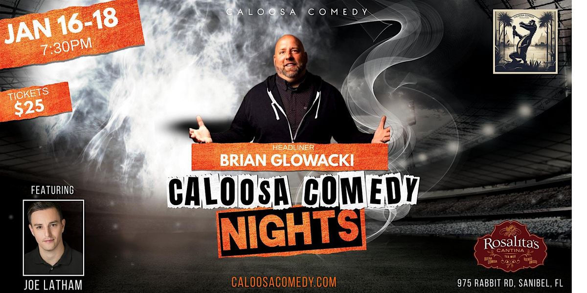 Caloosa Comedy Nights with Headliner Brian Glowacki