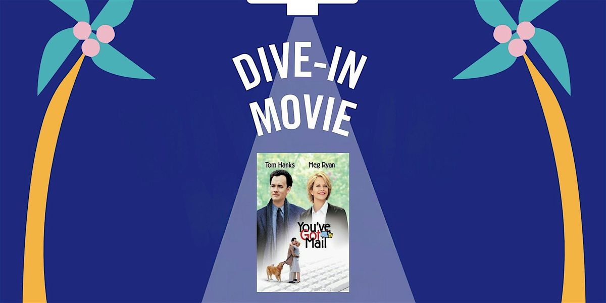 Dive In Movie: You've Got Mail