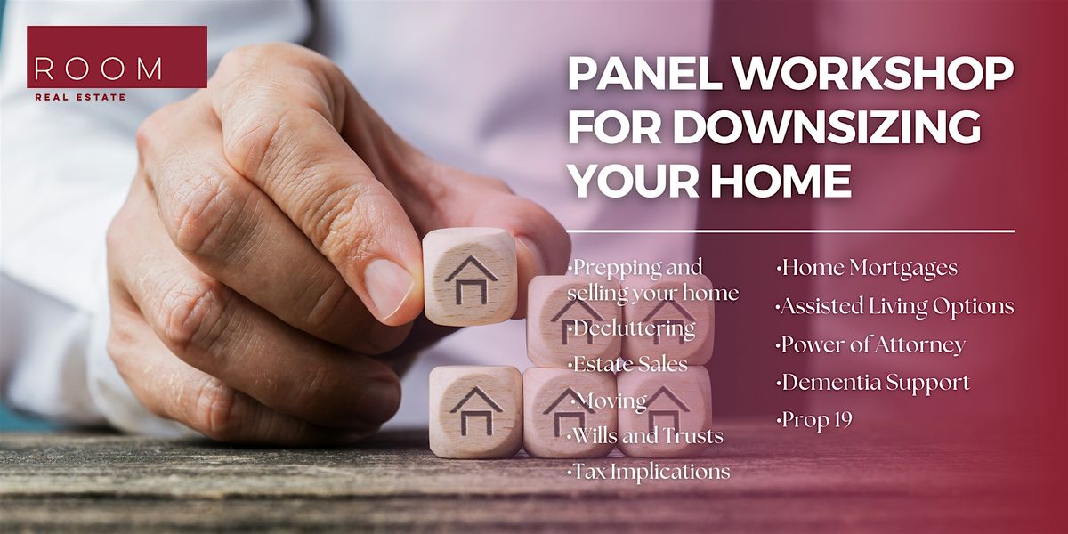 Panel For Downsizing Your Home- Watsonville