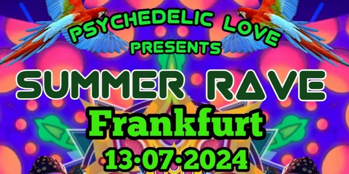 SUMMER RAVE Frankfurt open air