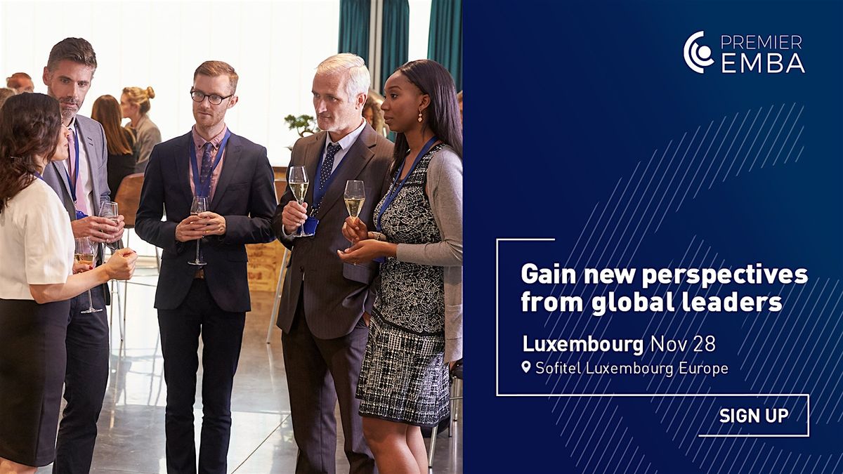 Executive MBA event in Luxembourg