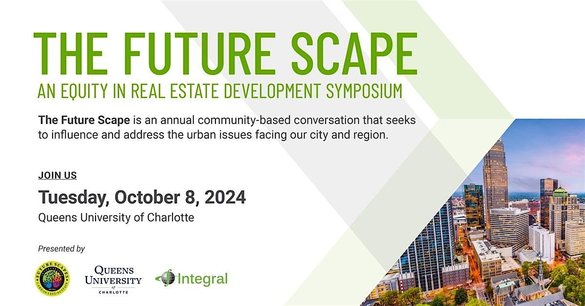 The Future Scapes: An Equity in Real Estate Development Symposium