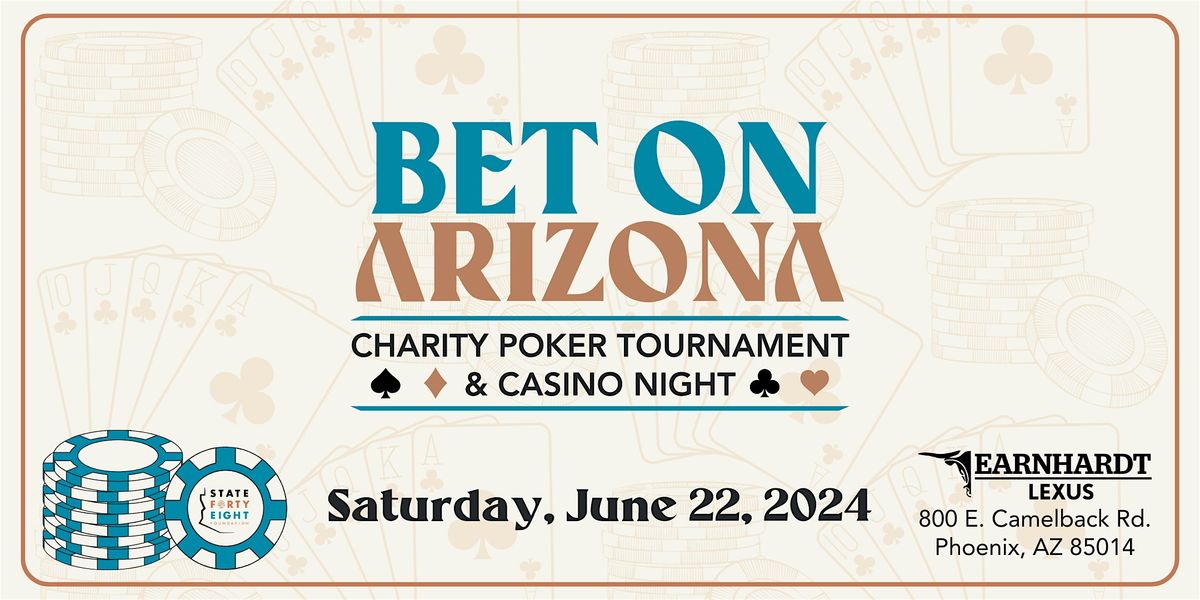Bet on Arizona Charity Poker Tournament & Casino Night