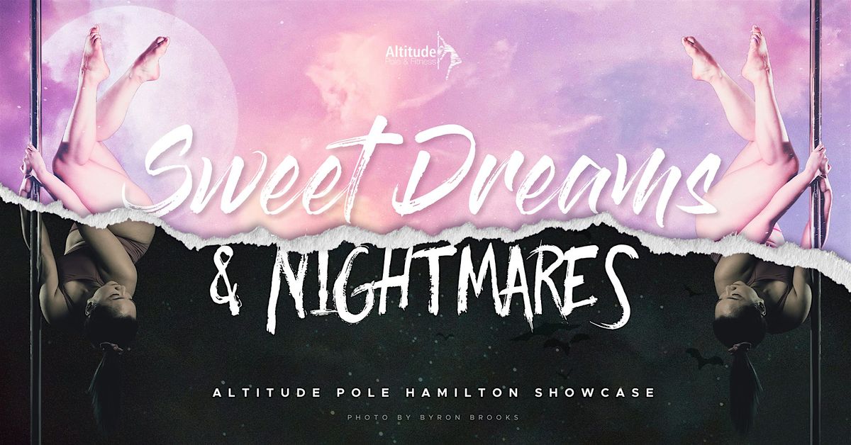 Sweet Dreams & Nightmares - Altitude Hamilton Showcase
