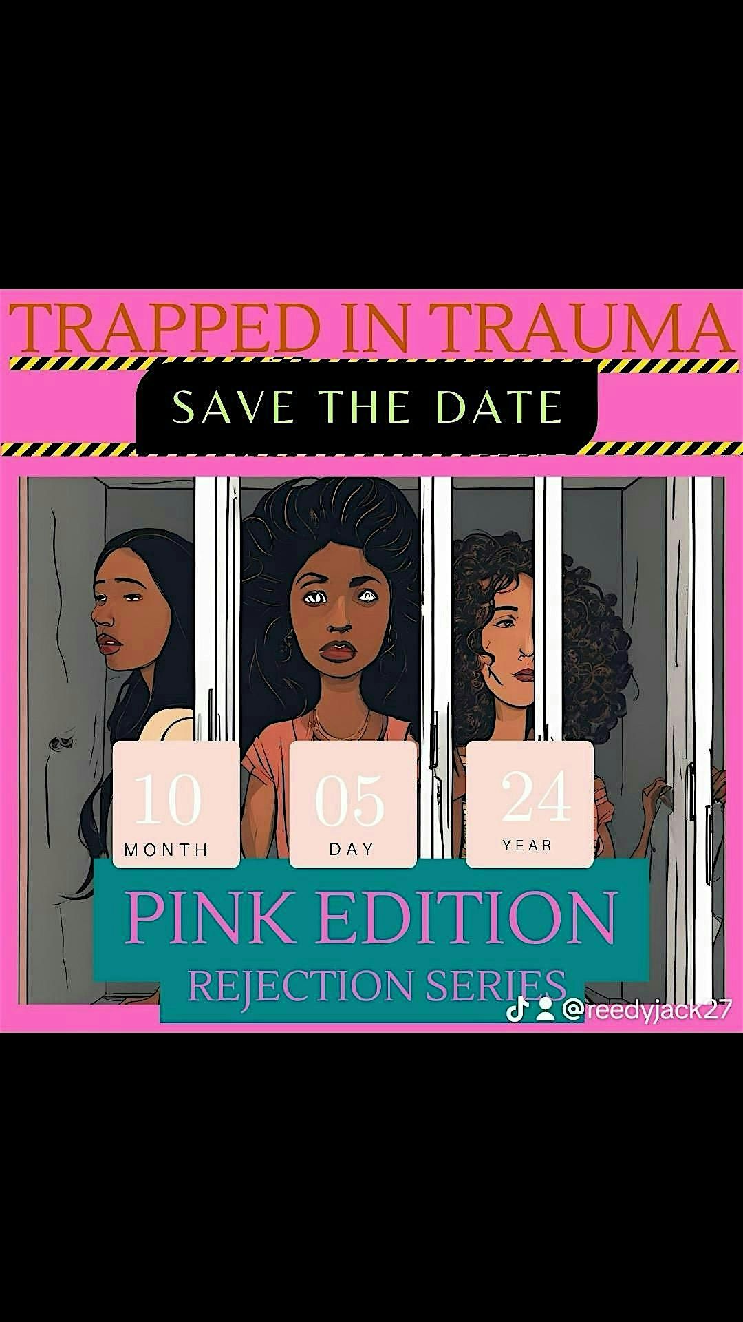 TRAPPED IN TRAUMA PINK EDITION \u2014 The Rejection Series