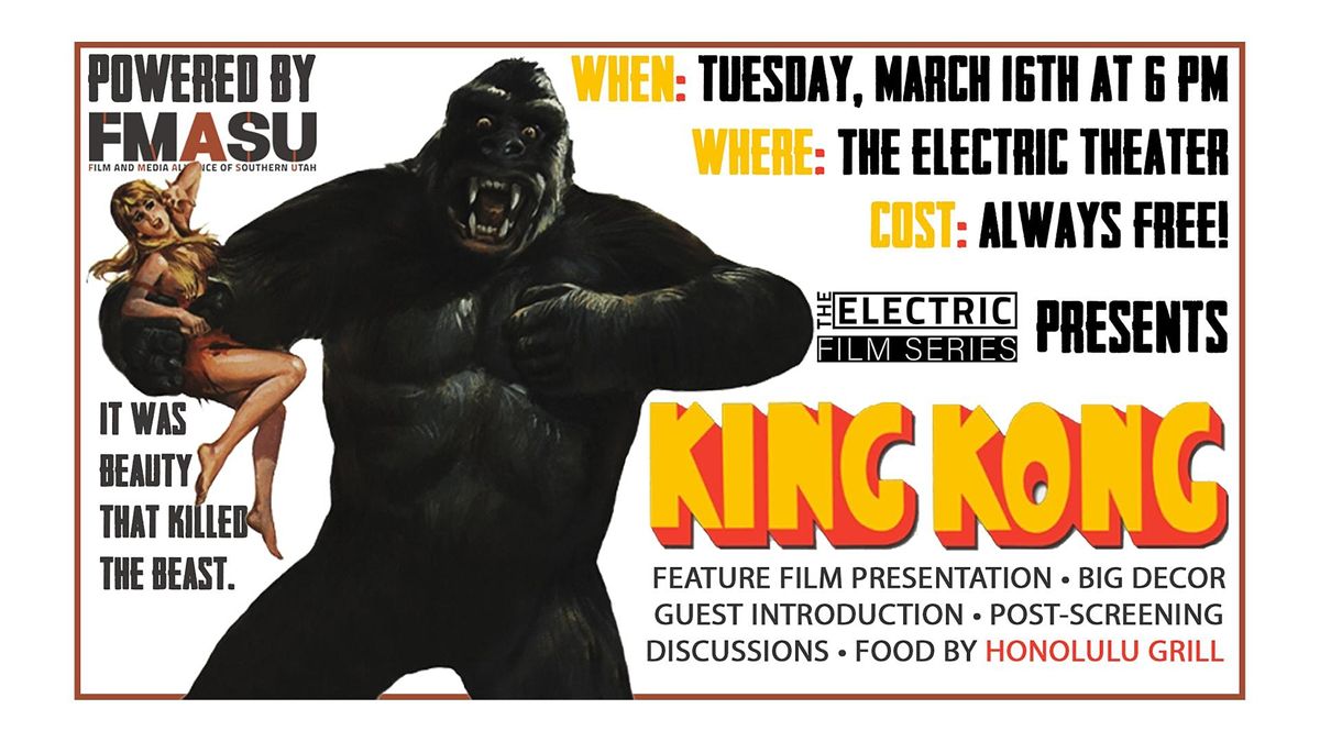 KING KONG (1933) Screening @ The Electric Theater