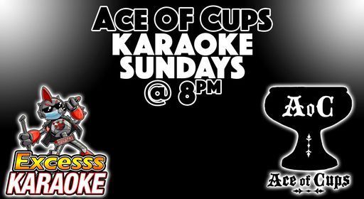 Ace of Cups Karaoke Sundays