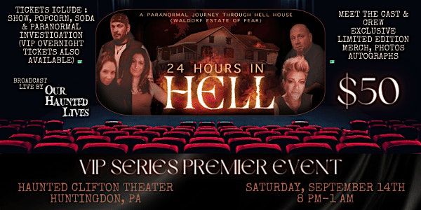24 Hours In Hell Series Premier Event