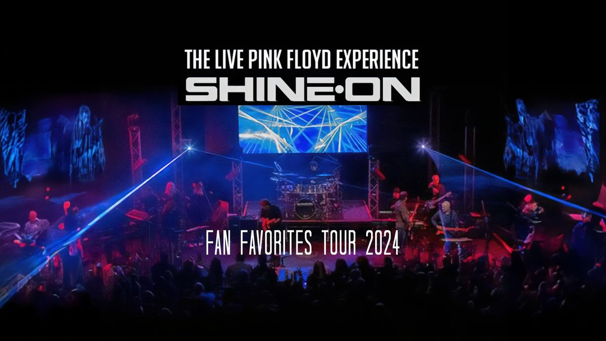 SHINE ON | The Live Pink Floyd Experience \u2014 Campus JAX Newport Beach
