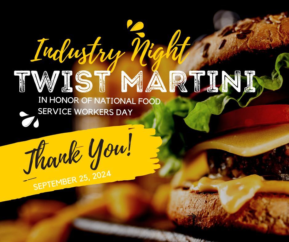 National Food Service Workers Day at Twist Martini