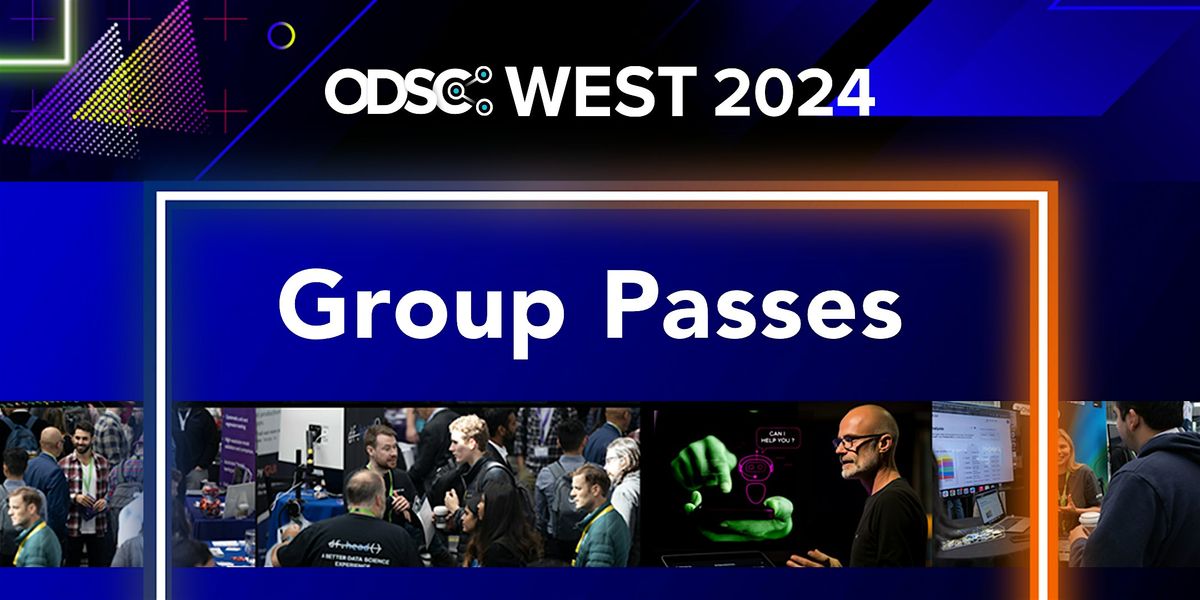 ODSC West 2024 Conference || Group 2+