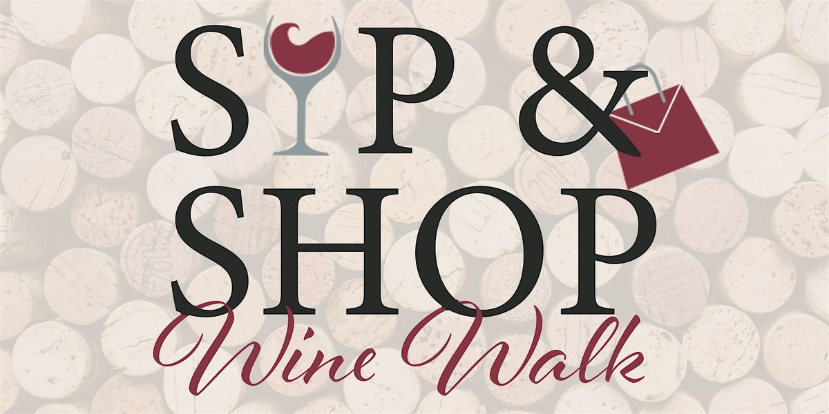 Downtown De Pere  Sip & Shop Wine Walk