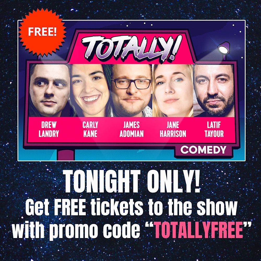 TOTALLY! Standup Comedy Show in a Secret Back Room (use our promo code