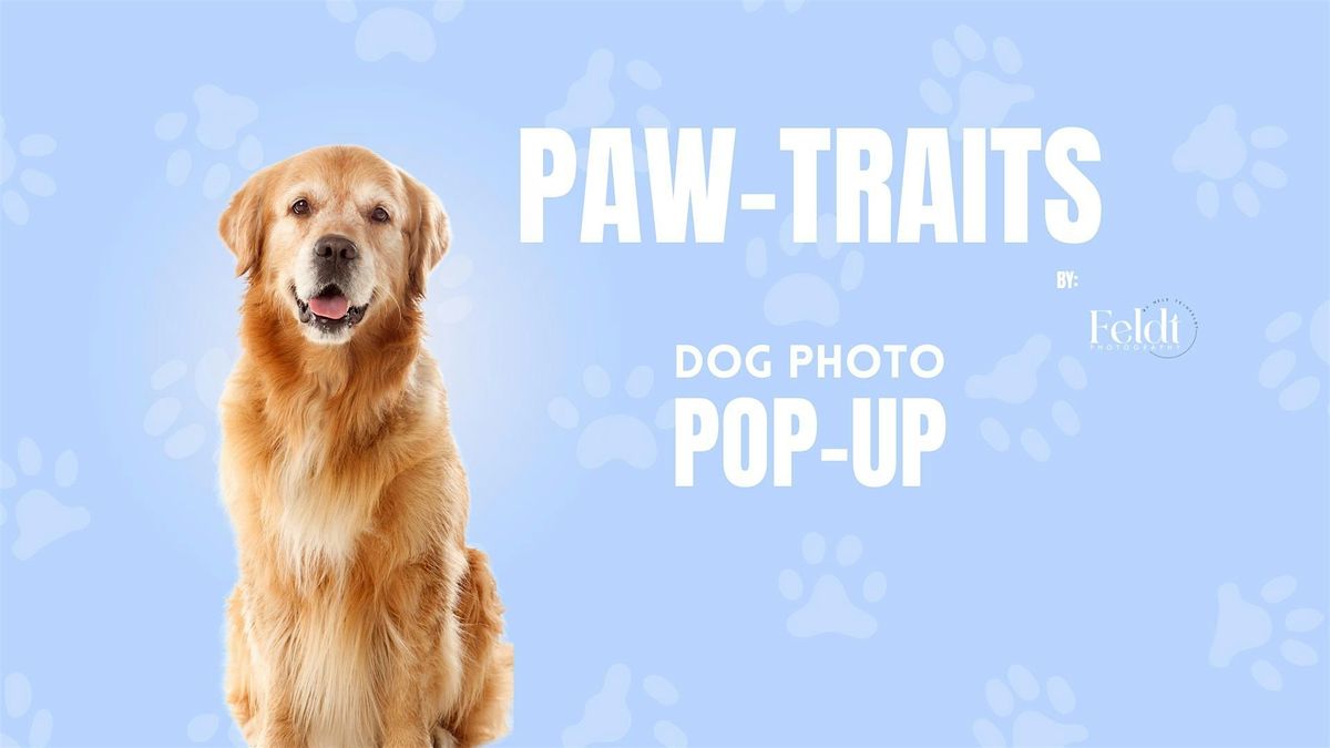 PAW-TRAITS Dog Photo Pop-Up Event