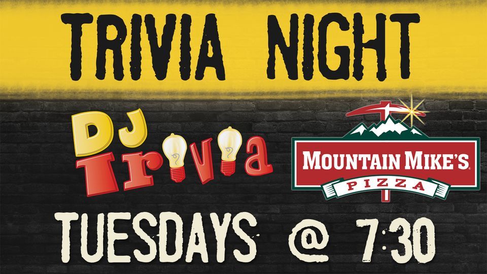 DJ TRIVIA at Mountain Mike's Pizza