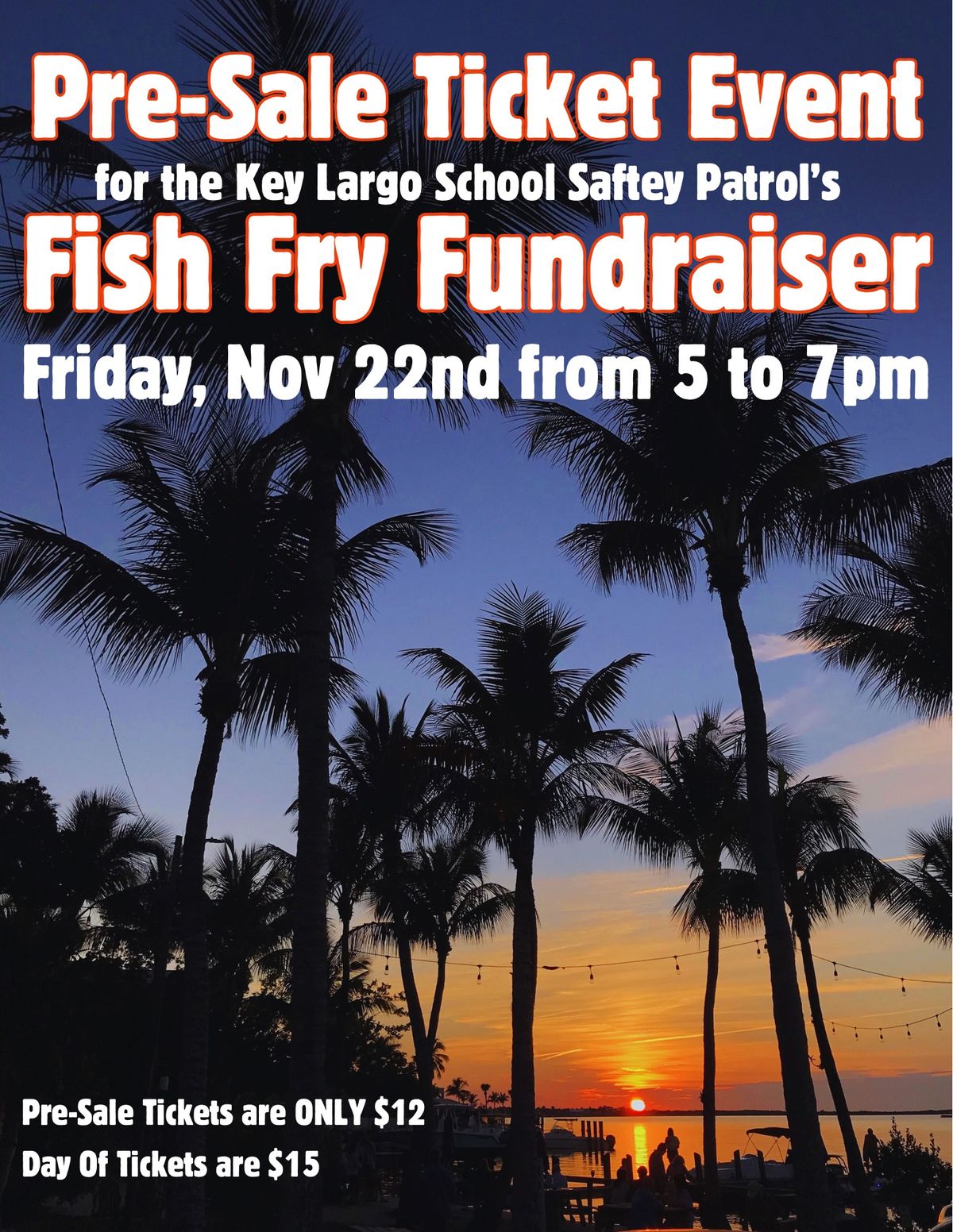 Pre-Sale Ticket Event for the Fish Fry Fundraiser 